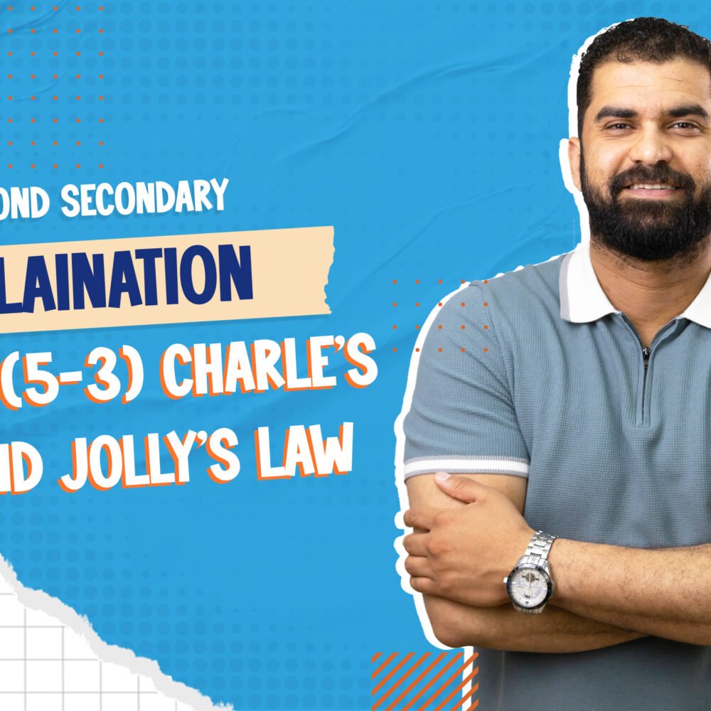 2nd Secondary - Charle’s law and Jolly’s law ( 5-2 ) + ( 5-3 )