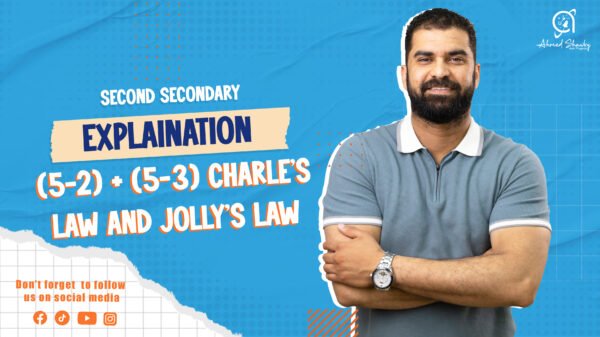 2nd Secondary - Charle’s law and Jolly’s law ( 5-2 ) + ( 5-3 )