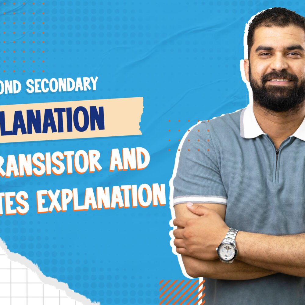3rd secondary - Transistor and Logic Gates (8-2)