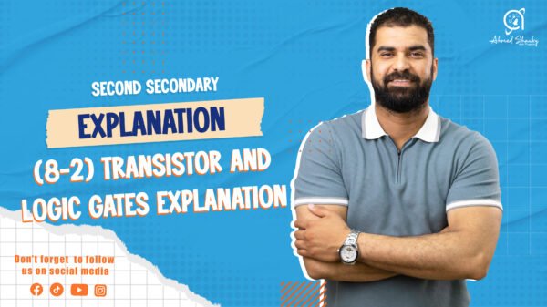 3rd secondary - Transistor and Logic Gates (8-2)