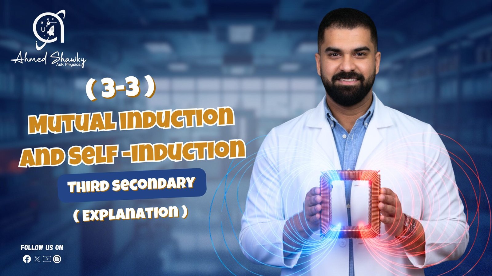 (3-3 ) Mutual induction and Self-induction